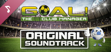 GOAL! The Club Manager - Original Soundtrack cover art