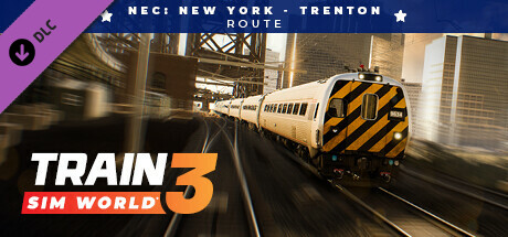 Train Sim World® 3: Northeast Corridor: New York - Trenton cover art