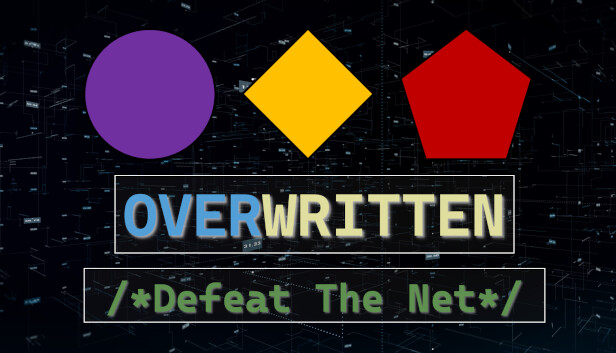 Overwritten: Defeat The Net