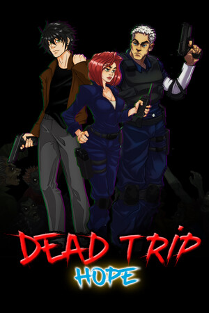Dead Trip: Hope