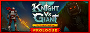 Knight vs Giant: The Broken Excalibur - Prologue System Requirements