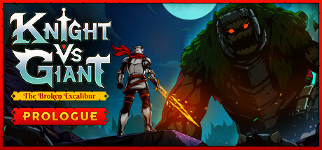 Knight vs Giant: The Broken Excalibur - Prologue PC Specs