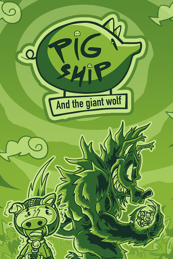 PigShip and the Giant Wolf for steam