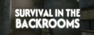 SURVIVAL IN THE BACKROOMS System Requirements