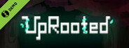 UpRooted Demo