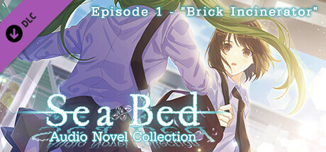 SeaBed Audio Novel Collection - Episode 1 - "Brick Incinerator" cover art