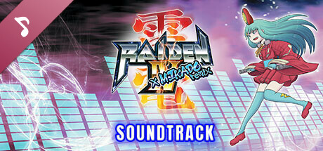 Raiden IV x MIKADO remix - Soundtrack cover art