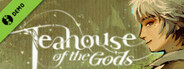 Teahouse of the Gods Demo