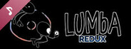 LUMbA: REDUX Soundtrack