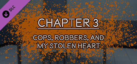 TIME FOR YOU - CHAPTER 03 - COPS, ROBBERS, AND MY STOLEN HEART cover art