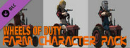 Wheels of Duty - Farm Character Pack