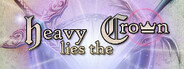 Heavy Lies the Crown System Requirements