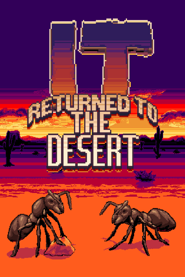 It Returned To The Desert for steam
