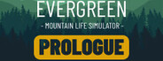 Evergreen - Prologue