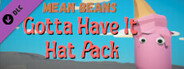 Mean Beans - Gotta Have It Hat Pack