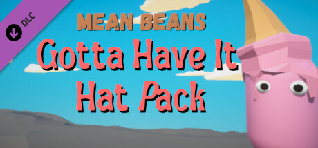 Mean Beans - Gotta Have It Hat Pack cover art