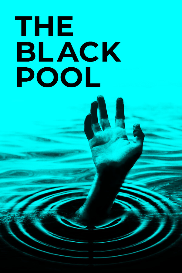 The Black Pool for steam The Black Pool for steam