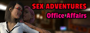Sex Adventures - Office Affairs