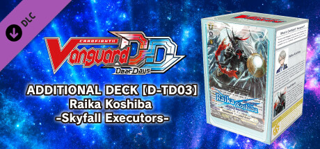 Cardfight!! Vanguard DD: Additional Deck [D-TD03]: Raika Koshiba -Skyfall Executors- cover art