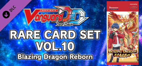 Cardfight!! Vanguard DD: Rare Card Set 10 [D-BT06]: Blazing Dragon Reborn cover art
