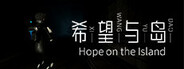 希望与岛 Hope with Island System Requirements