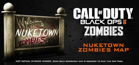 Call Of Duty Black Ops Ii Nuketown Zombies Map On Steam