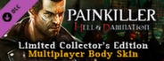 Painkiller Hell & Damnation Collector's Edition DLC 2