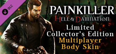 Painkiller Hell & Damnation: Multiplayer Body Skin Pack