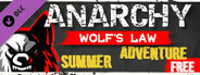 Anarchy: Wolf's law Prologue: Summer Adventure
