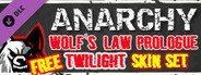 Anarchy: Wolf's law : Prologue - Twilight Skin Set