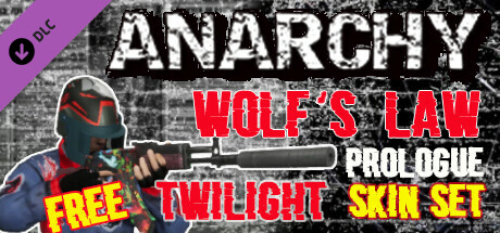Anarchy: Wolf's law : Prologue - Twilight Skin Set cover art