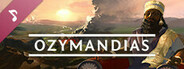 Ozymandias Soundtrack