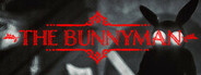 The Bunnyman: Operator Edition