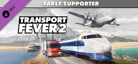 Transport Fever 2: Early Supporter Pack cover art