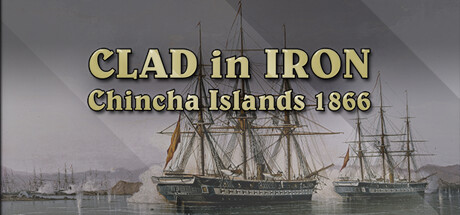 Clad in Iron Chincha Islands 1866 cover art