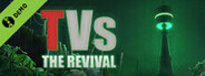 TVs The Revival Demo