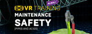 Maintenance Safety (Pipes and Acids) VR Training System Requirements