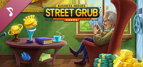 Business Heroes: Street Grub Soundtrack cover art