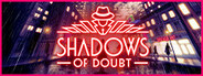 Shadows of Doubt Playtest