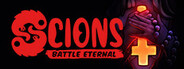 Scions: Battle Eternal