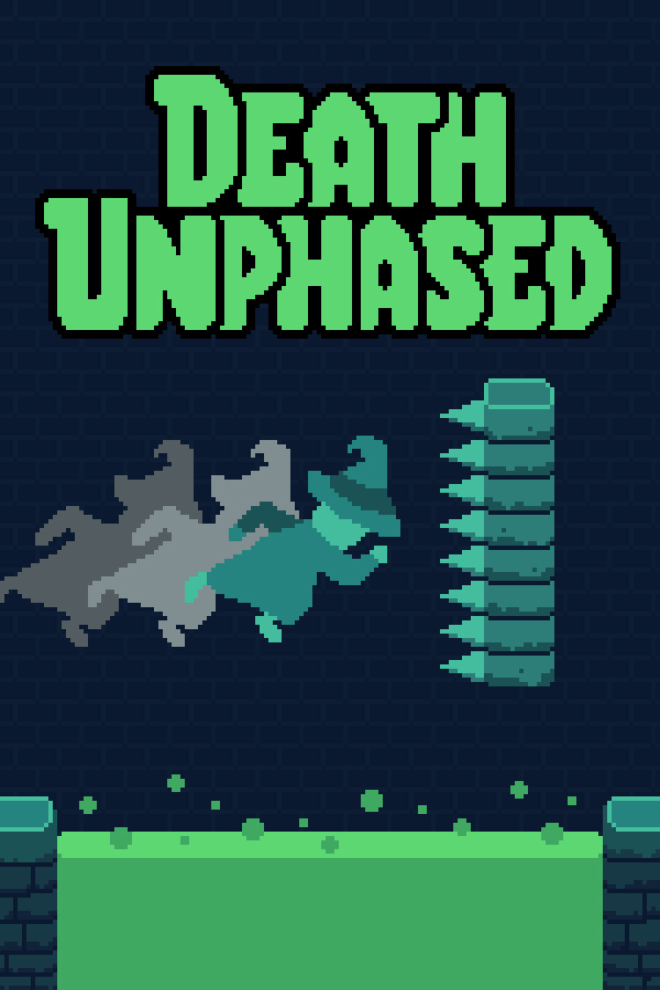 Death Unphased for steam Death Unphased for steam