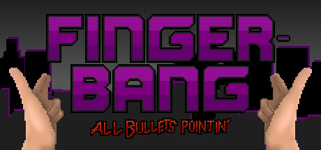Fingerbang: All Bullets Pointin' cover art