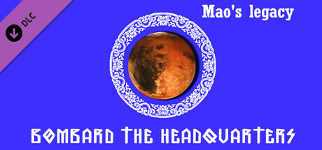 Mao's legacy: Bombard The Headquarters cover art