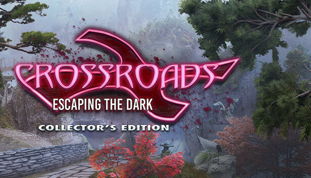 Crossroads: Escaping the Dark Collector's Edition