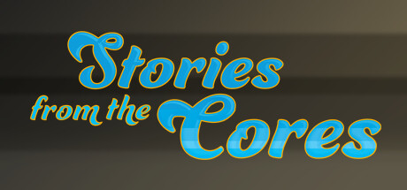 Stories From the Cores PC Specs