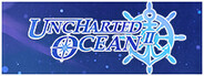 Uncharted Ocean 2