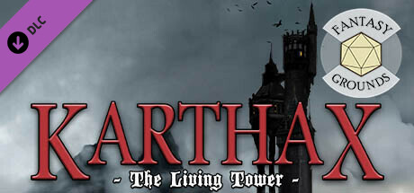 Fantasy Grounds - Karthax - The Living Tower cover art