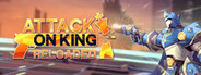 Attack on King: Reloaded Playtest