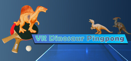 VR Dinosaur Pingpong PC Specs
