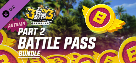 3on3 FreeStyle – Battle Pass 2022 Autumn Part.2 Bundle cover art